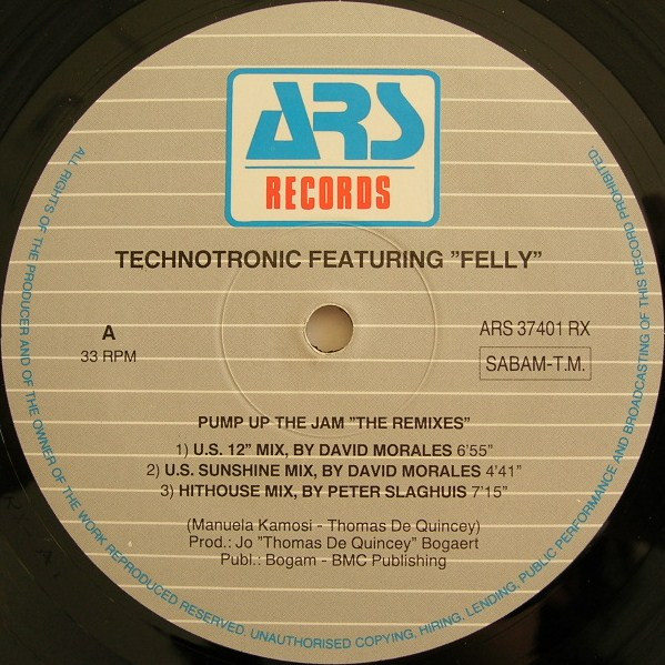 Technotronic Featuring Felly - Pump Up The Jam (The Remixes) | ARS Records (ARS 37401 RX) - 4 Technotronic Featuring Felly - Pump Up The Jam (The Remixes) | ARS Records (ARS 37401 RX) - 4