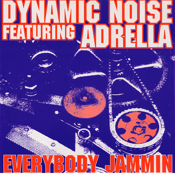 Dynamic Noise Featuring Adrella - Everybody Jammin (The Blue Sides) | Èviva Records (EVR 023) - main Dynamic Noise Featuring Adrella - Everybody Jammin (The Blue Sides) | Èviva Records (EVR 023) - main