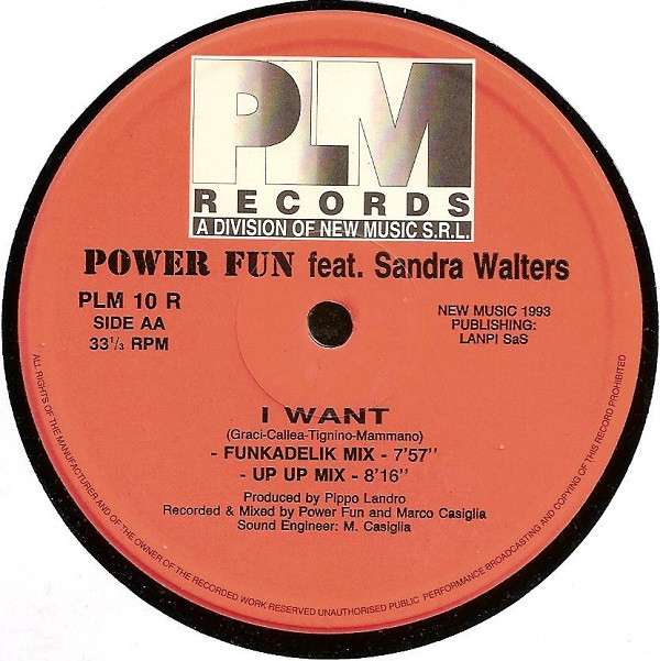 Power Fun Feat. Sandra Walters - I Want (The Remixes) | PLM Records (PLM 10 R) - 3 Power Fun Feat. Sandra Walters - I Want (The Remixes) | PLM Records (PLM 10 R) - 3