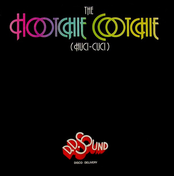 D.D. Sound - The Hootchie Cootchie (Huci-Cuci) | Baby Records (BR 093)