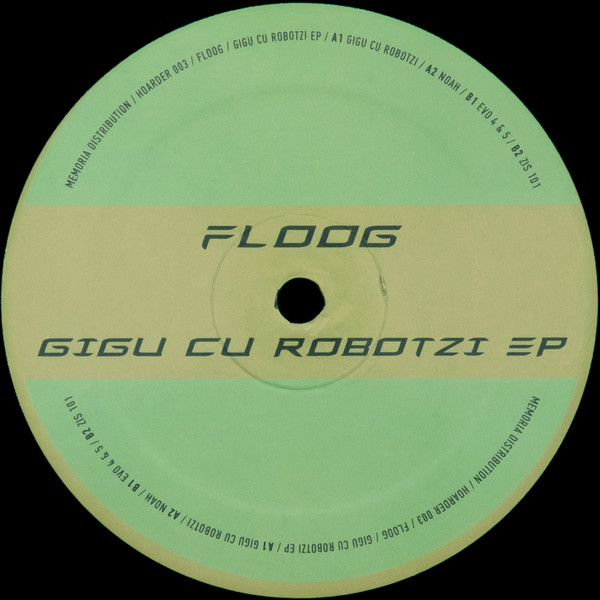 Floog - Gigu Cu Robotzi EP | Hoarder (HOARDER 003) - main