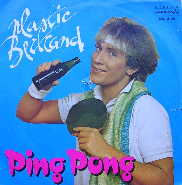 Plastic Bertrand - Ping Pong | Durium (DE 3196) - main