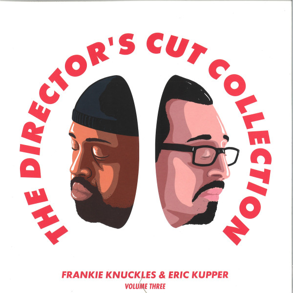 Frankie Knuckles  & Eric Kupper  / Director's Cut - The Director’s Cut Collection (Volume Three) | SoSure Music (SSMDCLP1V3)