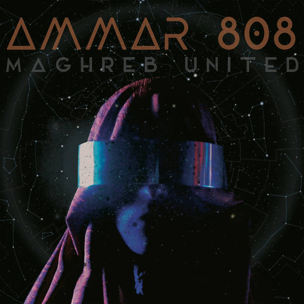 Ammar 808 - Maghreb United | Glitterbeat (GBLP 060) - main