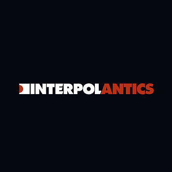 Interpol - Antics | Labels (7243 8663652 2) - main