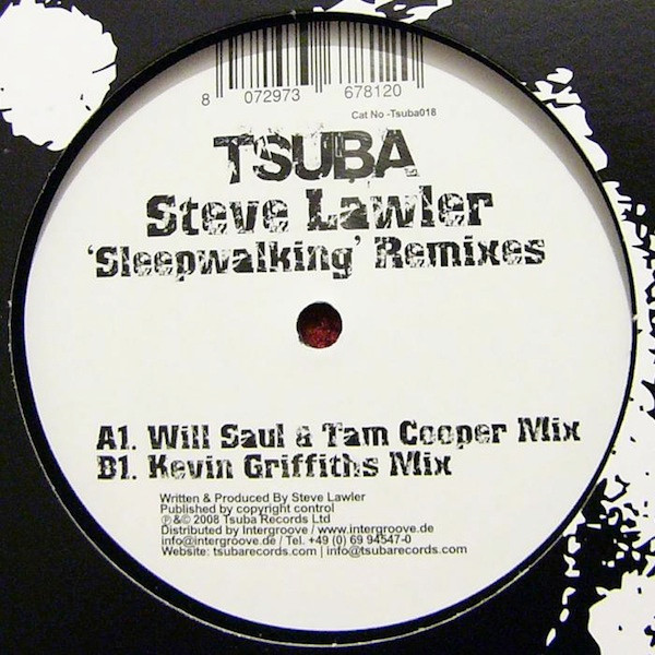 Steve Lawler - Sleepwalking (Remixes) | Tsuba Records (Tsuba018)