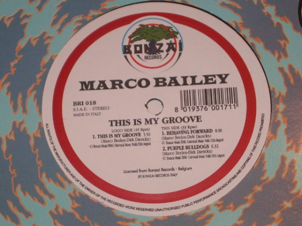 Marco Bailey - This Is My Groove | Bonzai Records Italy (BRI 018)