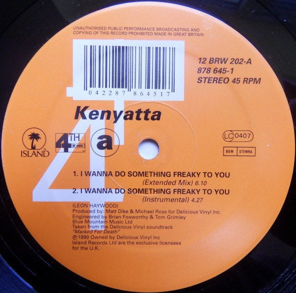 Kenyatta - I Wanna Do Something Freaky To You | 4th & Broadway (12 BRW 202) - 2