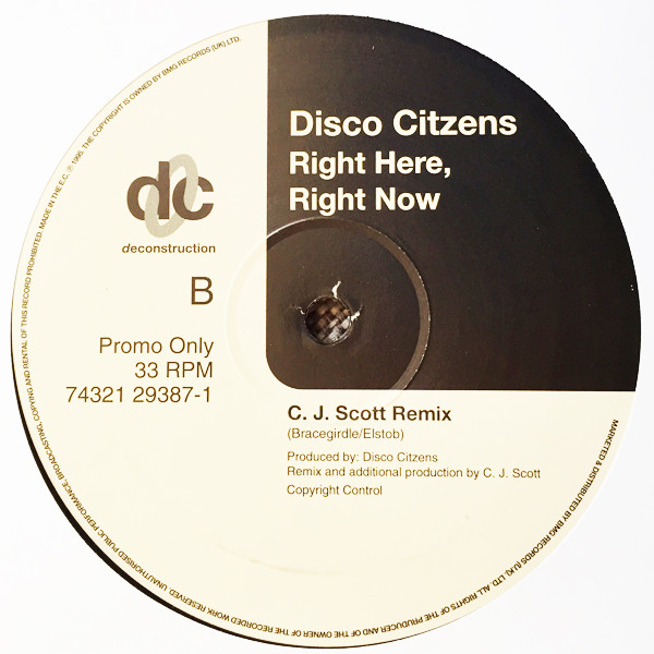 Disco Citizens - Right Here Right Now | Deconstruction (74321 29387-1) - 2