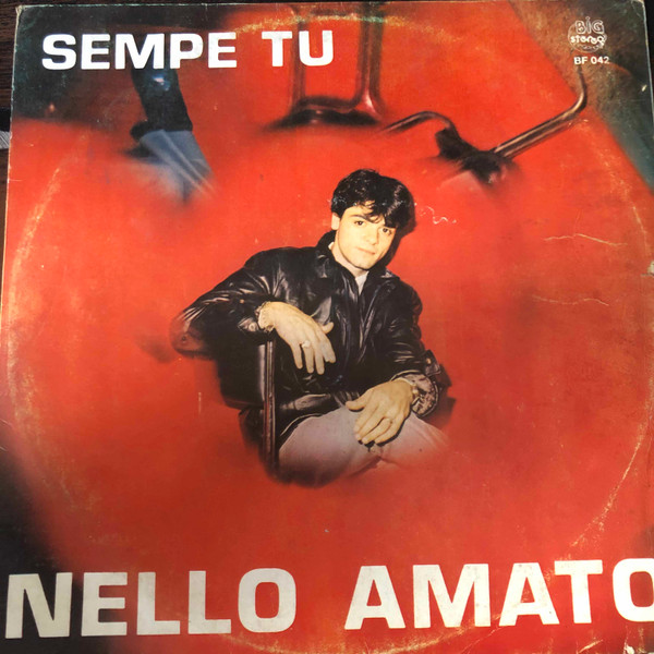 Nello Amato - Sempe Tu | Big Stereo Record (BF 042)