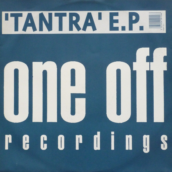 Various - Tantra E.P. | One Off Recordings (FOFF 001)