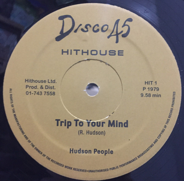 Hudson People - Trip To Your Mind | Hithouse (HIT 1) - main