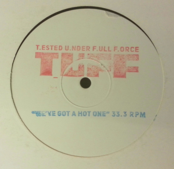TUFF - We've Got A Hot One | Sonoscope (SONO 001)