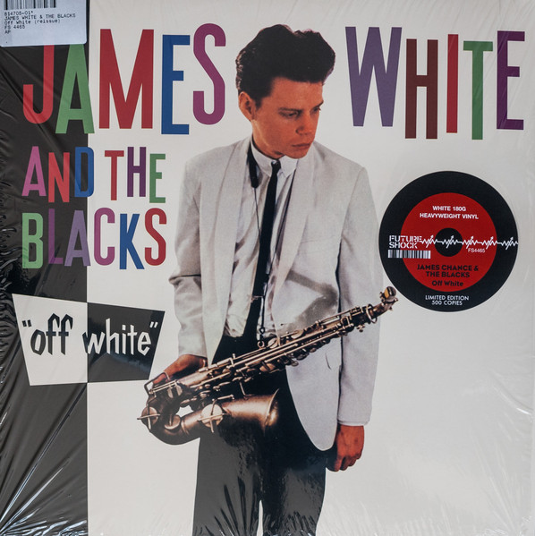 James White & The Blacks - Off White | Future Shock (FS4465) James White & The Blacks - Off White | Future Shock (FS4465)
