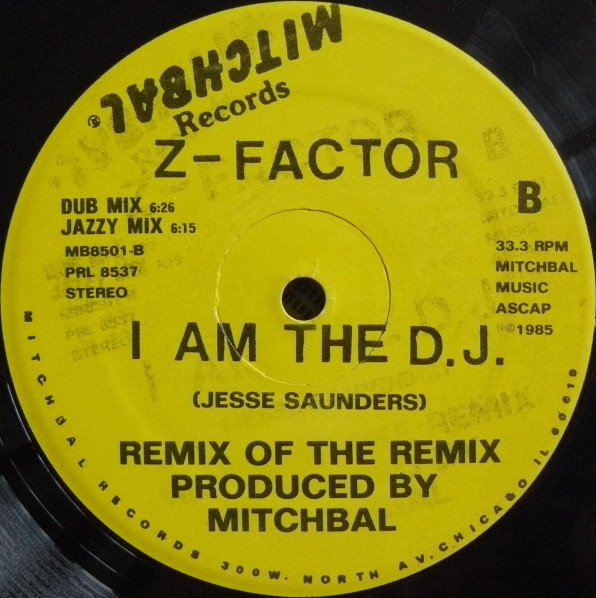 Z-Factor - I Am The D.J. Remix Of The Remix | Mitchbal Records (MB8501) - 3 Z-Factor - I Am The D.J. Remix Of The Remix | Mitchbal Records (MB8501) - 3
