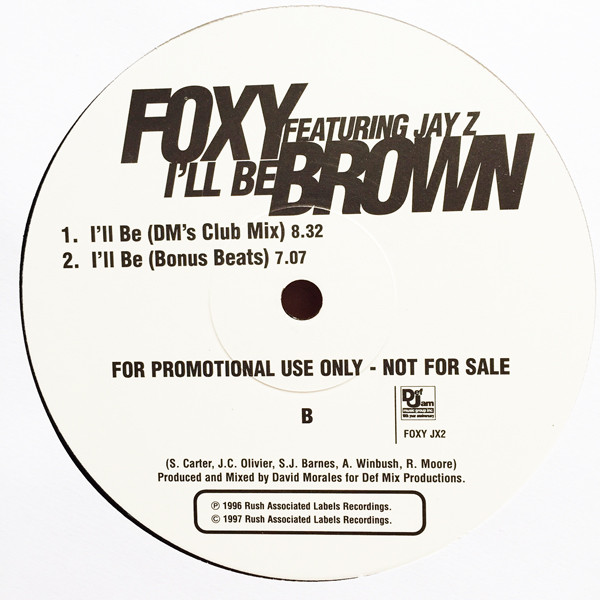 Foxy Brown Featuring Jay-Z - I'll Be | Def Jam Music Group Inc. (FOXY JX2) - 2 Foxy Brown Featuring Jay-Z - I'll Be | Def Jam Music Group Inc. (FOXY JX2) - 2