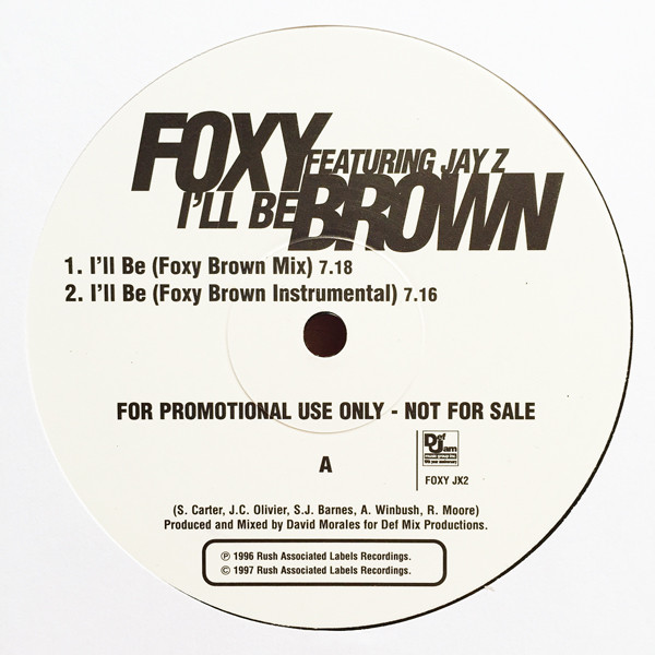 Foxy Brown Featuring Jay-Z - I'll Be | Def Jam Music Group Inc. (FOXY JX2) - main Foxy Brown Featuring Jay-Z - I'll Be | Def Jam Music Group Inc. (FOXY JX2) - main