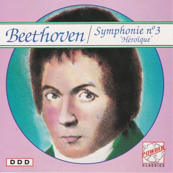 Ludwig van Beethoven - Symphonie N°3 "Héroïque" | Powder (CD 5074)