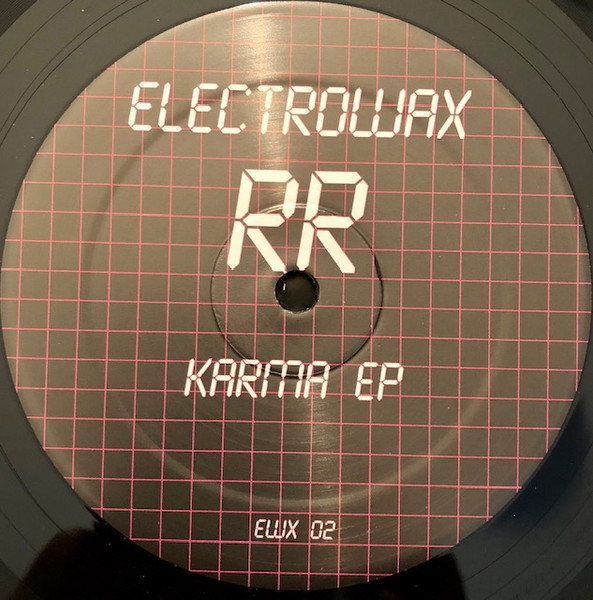 RR - Karma EP | Electrowax (EWX02) - 3 RR - Karma EP | Electrowax (EWX02) - 3