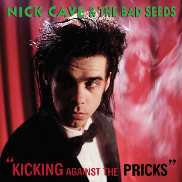 Nick Cave & The Bad Seeds - Kicking Against The Pricks | Mute (LPSEEDS3)