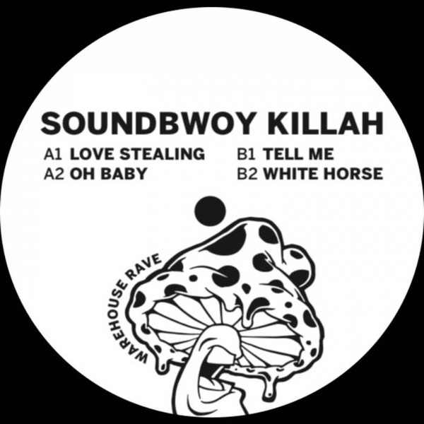 Soundbwoy Killah - Tell Me EP | Warehouse Rave (WRXX1) - main