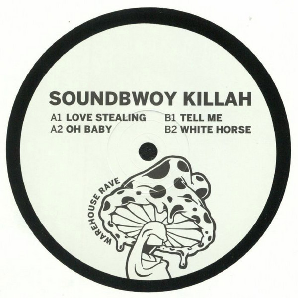 Soundbwoy Killah - Tell Me EP | Warehouse Rave (WRXX1) - 3