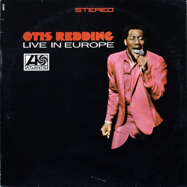 Otis Redding - Otis Redding Live In Europe | Atlantic (40 073)