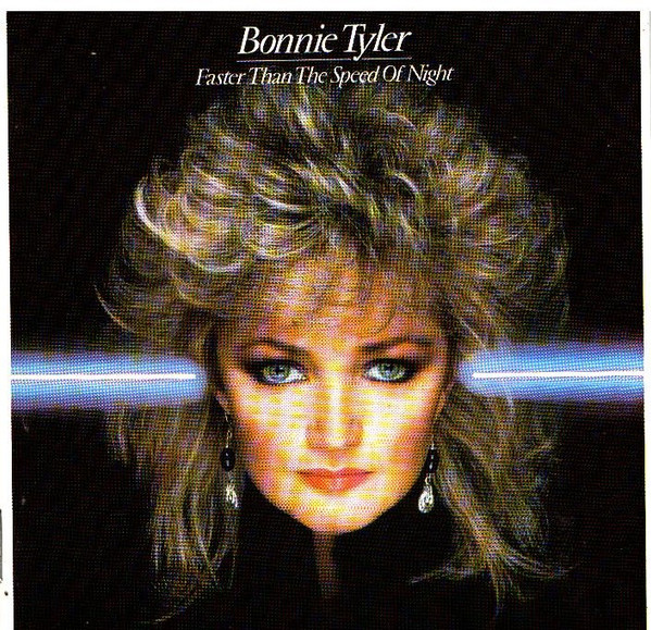 Bonnie Tyler - Faster Than The Speed Of Night | CBS (CDCBS 32747) - main