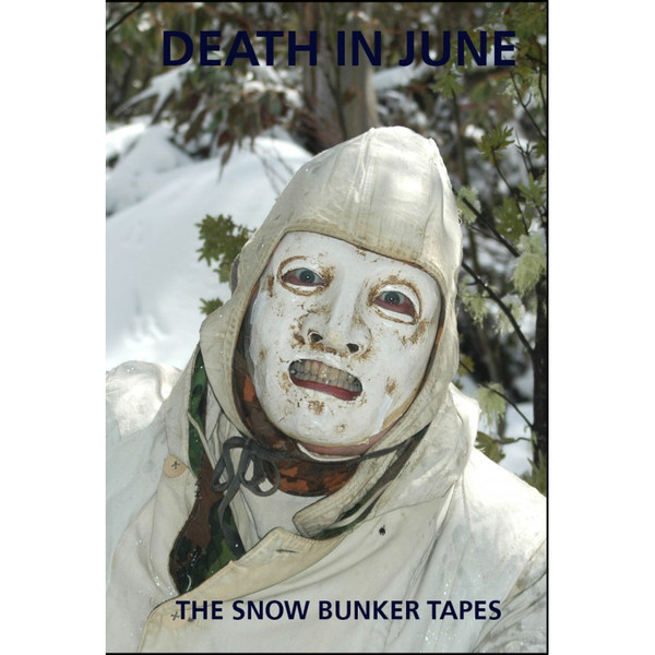 Death In June - The Snow Bunker Tapes | New European Recordings (BAD VC 56T) - 2