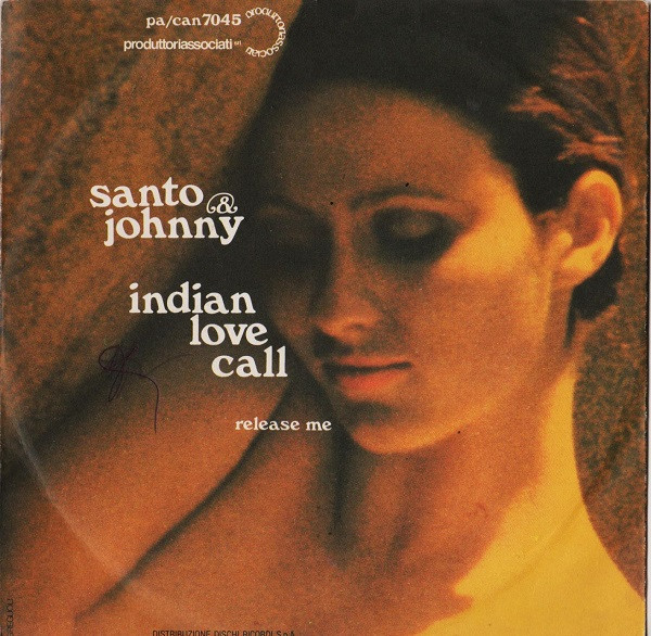 Santo & Johnny - Indian Love Call | Produttori Associati (pa/can 7045)