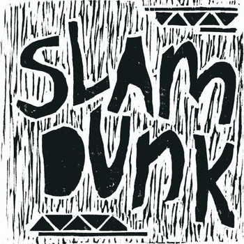 Slam Dunk - The Shivers | Not On Label (Slam Dunk Self-released) (001) - main Slam Dunk - The Shivers | Not On Label (Slam Dunk Self-released) (001) - main
