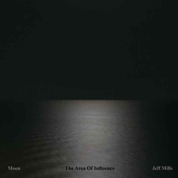 Jeff Mills - Moon (The Area Of Influence) | Axis (AX-081)