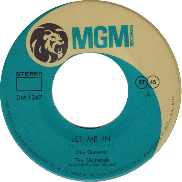 The Osmonds - Let Me In / One Way Ticket To Anywhere | MGM Records (DM 1247) - 3