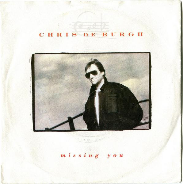 Chris de Burgh - Missing You | A&M Records (390 367-7)