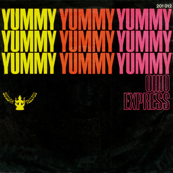 Ohio Express - Yummy Yummy Yummy | Buddah Records (201 012)
