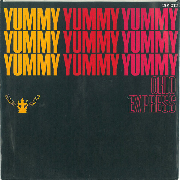Ohio Express - Yummy Yummy Yummy | Buddah Records (201 012) - 2
