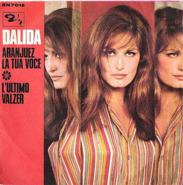 Dalida - Aranjuez La Tua Voce / L'Ultimo Valzer | Barclay (BN 7016)