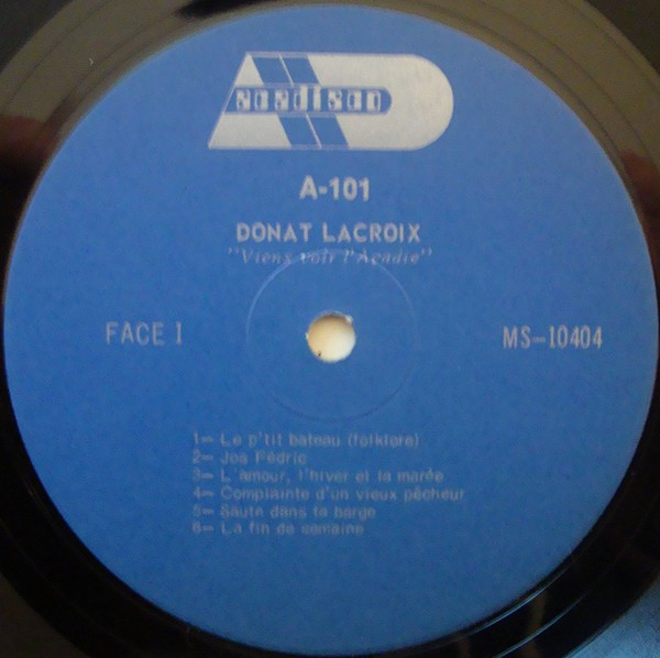 Donat Lacroix - Viens Voir L'Acadie | Acadisco (A-101) - 3