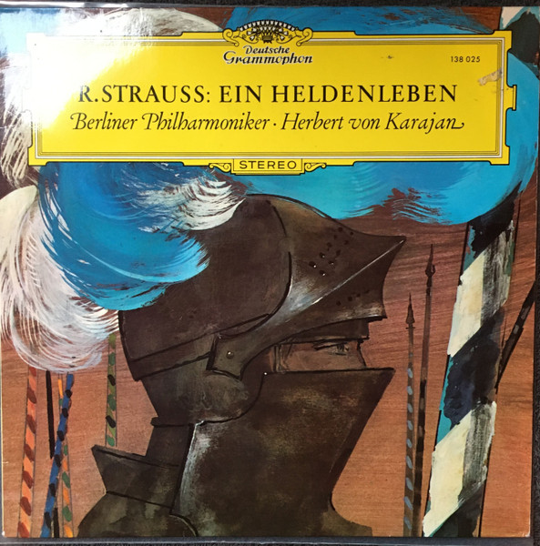 Richard Strauss - Berliner Philharmoniker , Herbert von Karajan - Ein Heldenleben Op. 40 | Deutsche Grammophon (138 025) - main