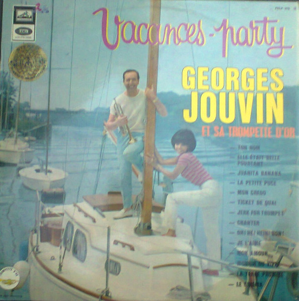 Georges Jouvin, Sa Trompette D'Or Et Son Orchestre - Vacances- Party | La Voix De Son Maître (GSDF 313)