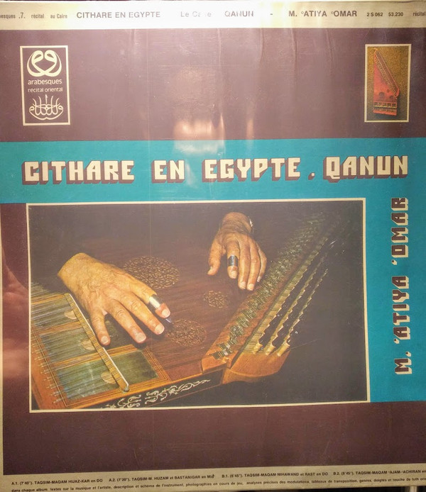 Muhammad Atîya Omar - Cithare En Egypte Qanun | Sonopresse (2 S 062 53.230)
