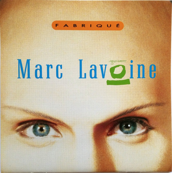 Marc Lavoine - Fabriqué | AVREP (74321214162) - main