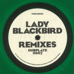 Lady Blackbird - Remix Dubplate #002 | Foundation Music (FMPLB003) - 2 Lady Blackbird - Remix Dubplate #002 | Foundation Music (FMPLB003) - 2