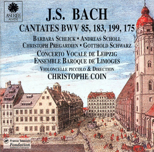Johann Sebastian Bach , Barbara Schlick , Andreas Scholl , Christoph Prégardien , Gotthold Schwarz , Concerto Vocale Leipzig , Ensemble Baroque De Limoges , Christophe Coin - Cantates BWV 85, 183, 199, 175 | Astrée Auvidis (E 8544) Johann Sebastian Bach , Barbara Schlick , Andreas Scholl , Christoph Prégardien , Gotthold Schwarz , Concerto Vocale Leipzig , Ensemble Baroque De Limoges , Christophe Coin - Cantates BWV 85, 183, 199, 175 | Astrée Auvidis (E 8544)