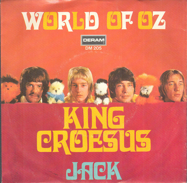 The World Of Oz - King Croesus | Deram (DM. 205)