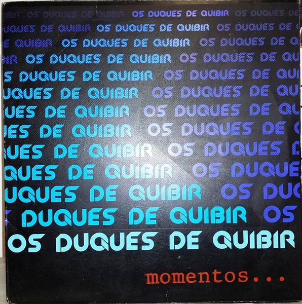 Duques De Quibir - Momentos... | Not On Label (DQ-001)