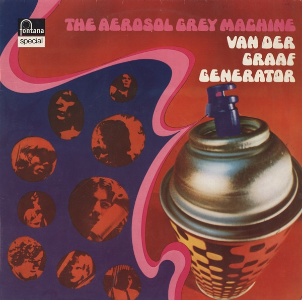 Van Der Graaf Generator - The Aerosol Grey Machine | Fontana (6430 083)