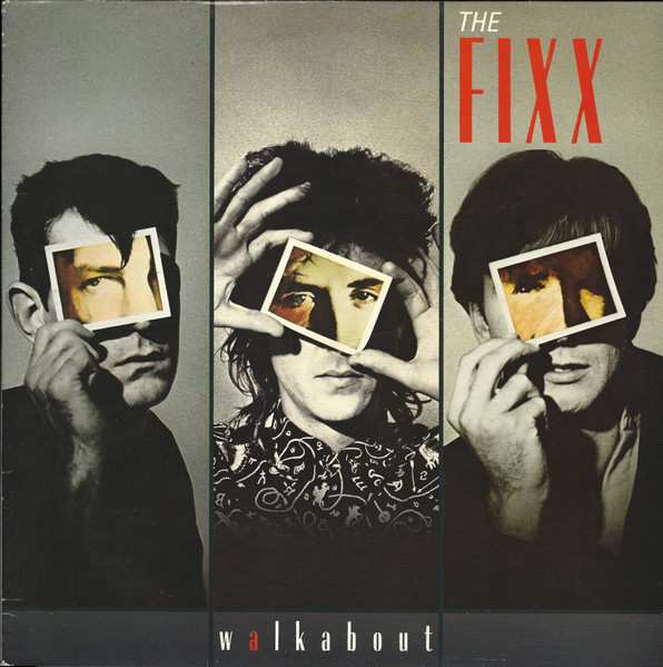 The Fixx - Walkabout | MCA Records (FX 1004) - main The Fixx - Walkabout | MCA Records (FX 1004) - main