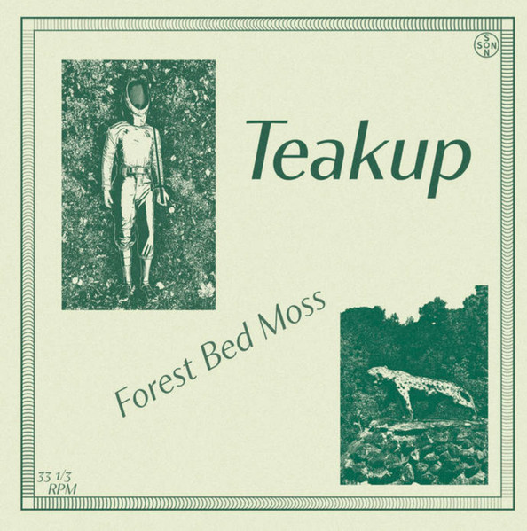 Teakup - Forest Bed Moss | Shut Off Notice (SON008)