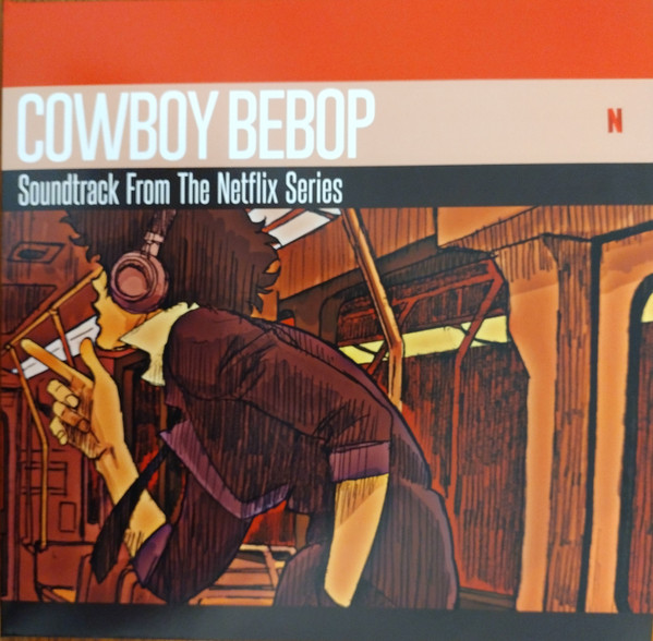 The Seatbelts , Yoko Kanno - Cowboy Bebop (Soundtrack From The Netflix Series) | Milan (19658733531-S1)